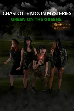 Charlotte Moon Mysteries - Green on the Greens